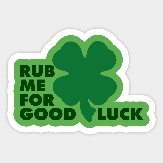 Rub Me For Good Luck Sticker by Pufahl